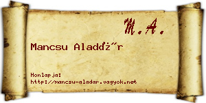 Mancsu Aladár névjegykártya